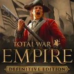 Total War: EMPIRE – Definitive Edition